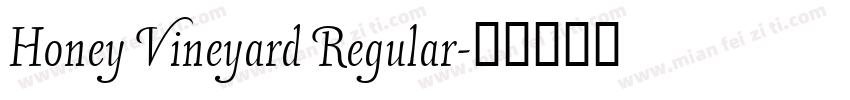Honey Vineyard Regular字体转换